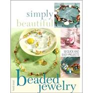 Simply Beautiful Beaded Jewelry by Boyd, Heidi, 9781581807745