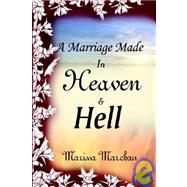 A Marriage Made in Heaven and Hell by Marchan, Marissa, 9781932047745