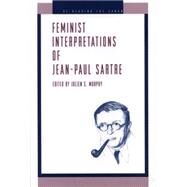Feminist Interpretations of Jean-Paul Sartre by Murphy, Julien S., 9780271027746