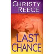 Last Chance by Reece, Christy, 9780345517746