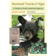 Mammal Tracks & Sign by Elbroch, Mark; McFarland, Casey (CON), 9780811737746