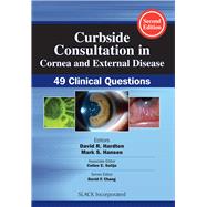 Curbside Consultation in Cornea and External Disease by Hardten, David R.; Hansen, Mark S.; Satija, Celine, 9781630917746