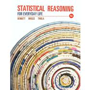 Statistical Reasoning for Everyday Life, A la Carte by Bennett, Jeffrey O.; Briggs, William L.; Triola, Mario F., 9780321817747