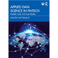 Applied Data Science in FinTech by Juraj Hric; Yiping Lin, 9781003477747