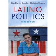 Latino Politics by Garc¿a Bedolla, Lisa; Hosam, Christian, 9781509537747