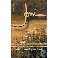 Joni : The Story of a Young Woman against the Quadriplegic and Depression by Joni Eareckson Tada, 9780829707748