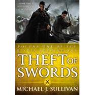 Theft of Swords by J. Sullivan, Michael, 9780316187749