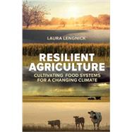 Resilient Agriculture by Lengnick, Laura, 9780865717749