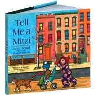 Tell Me a Mitzi by Segal, Lore; Pincus, Harriet, 9780486817750