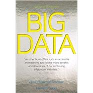 Big Data: A Revolution That Will Transform How We Live, Work, and Think by Mayer-Schonberger, Viktor; Cukier, Kenneth, 9780544227750