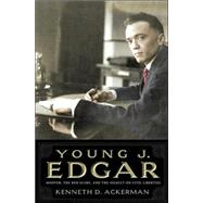 Young J. Edgar by Ackerman, Kenneth D., 9780786717750