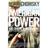 American Power and the New Mandarins by Chomsky, Noam, Et, 9781565847750