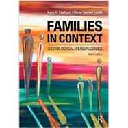 Families in Context: Sociological Perspectives by Starbuck,Gene H., 9781612057750