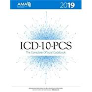 Icd-10-pcs 2019 the Complete Official Codebook by American Medical Association, 9781622027750