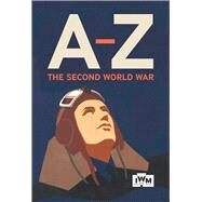 The Second World War A-z by Imperial War Museum, 9781904897750
