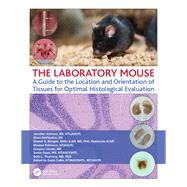 The Laboratory Mouse by Johnson, Jennifer; Delgiudice, Brian; Bangari, Dinesh; Peterson, Eleanor; Ulinski, Gregory, 9780367177751