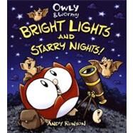 Owly & Wormy, Bright Lights and Starry Nights by Runton, Andy; Runton, Andy, 9781416957751