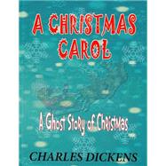 A Christmas Carol by Dickens, Charles; Daniel, Henderson; Leech, John; Daniel, Seraphine, 9781502537751