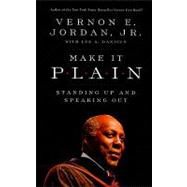 Make it Plain Standing Up and Speaking Out by Jordan Jr, Vernon; Daniels, Lee A., 9781586487751