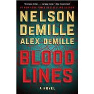 Blood Lines by DeMille, Nelson; DeMille, Alex, 9781668037751