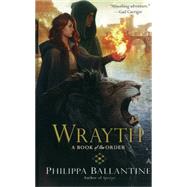 Wrayth by Ballantine, Philippa, 9781937007751