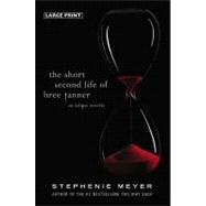 The Short Second Life of Bree Tanner An Eclipse Novella by Meyer, Stephenie, 9780316127752