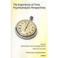 The Experience of Time by Fiorini, Leticia Glocer; Canestri, Jorge; Smith, Henry F., 9781855757752