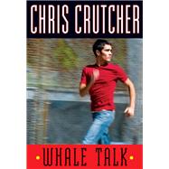 Whale Talk by Crutcher, Chris, 9780062687753