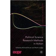 Political Science Research Methods in Action by Bruter, Michael; Lodge, Martin, 9780230367753