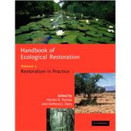 Handbook of Ecological Restoration by Edited by Martin R. Perrow , Anthony J. Davy, 9780521047753