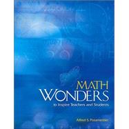 Math Wonders to Inspire Teachers and Students by Posamentier, Alfred S., 9780871207753