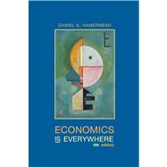 Economics Is Everywhere by Hamermesh, Daniel S., 9781429287753