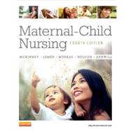 Maternal-child Nursing by McKinney, Emily Slone, R.N.; James, Susan Rowen, Ph. D. , R. N.; Murray, Sharon Smith, R.N.; Nelson, Kristine Ann, R. N., 9781437727753
