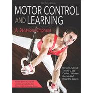 Motor Control and Learning by Schmidt, Richard A., Ph.D.; Lee, Timothy D., Ph.D.; Winstein, Carolee J., Ph.D.; Wulf, Gabriele, Ph.D., 9781492547754