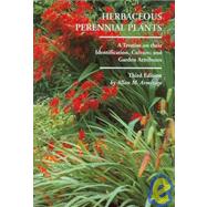 Herbaceous Perennial Plants : A Treatise on their Identification, Culture, and Garden Attributes by Armitage, Allan M., 9781588747754