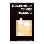 Biochemistry of Milk Products by Andrews; Varley, 9781855737754