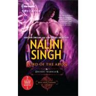Lord of the Abyss and Desert Warrior : Lord of the Abyss Desert Warrior by Nalini Singh, 9780373837755