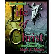 Chronological Life of Christ: Volume 2 by Mark H. Moore; ark Moore, 9780899007755