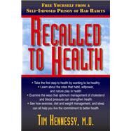 Recalled to Health by Hennessy, Tim, 9781681627755