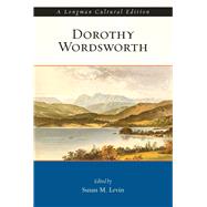 Dorothy Wordsworth, A Longman Cultural Edition by Wordsworth, Dorothy; Levin, Susan, 9780321277756