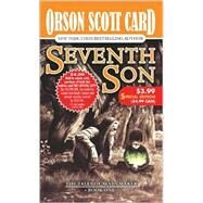 Seventh Son The Tales of Alvin Maker, Volume I by Card, Orson Scott, 9780765347756