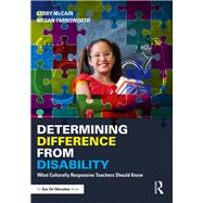 Determining Difference from Disability: What Should Classroom Teachers Know? by McCain; Gerry, 9781138577756