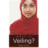 What Is Veiling?,Amer, Sahar,9781469617756
