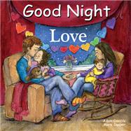 Good Night Love by Gamble, Adam; Jasper, Mark; Blackmore, Katherine, 9781602197756