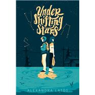 Under Shifting Stars by Latos, Alexandra, 9780358067757