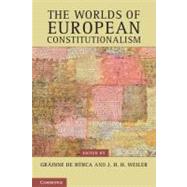 The Worlds of European Constitutionalism by Edited by Gráinne de Búrca , J. H. H. Weiler, 9780521177757