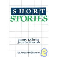 Short Stories by Christ, Henry I.; Shostak, Jerome, 9780877207757