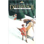 Ten Boys Who Made a Difference by Howat, Irene, 9781857927757