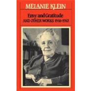Envy and Gratitude by Klein, Melanie, 9780743237758