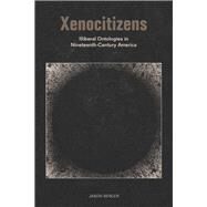 Xenocitizens by Berger, Jason, 9780823287758